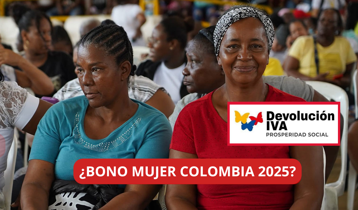 ¿BONO MUJER COLOMBIA 2025